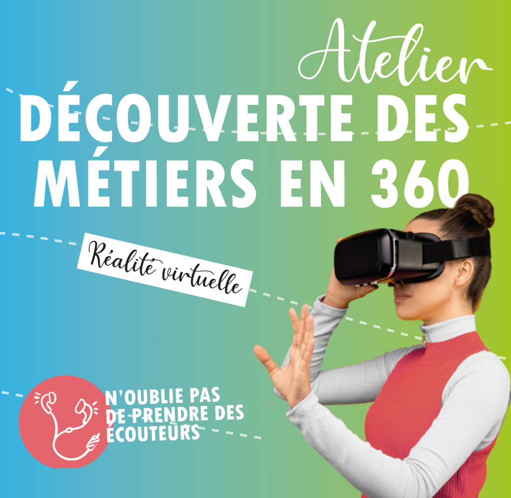 Atelier Découverte des métiers en 360° casque virtuel - Mission Locale Nord Vienne