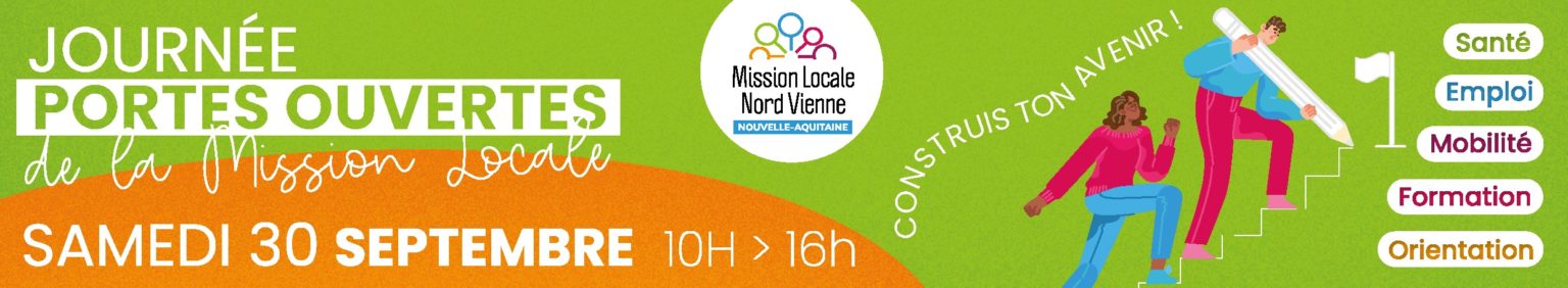 Journée Portes Ouvertes Mission Locale Nord Vienne Châtellerault 30.09.2023